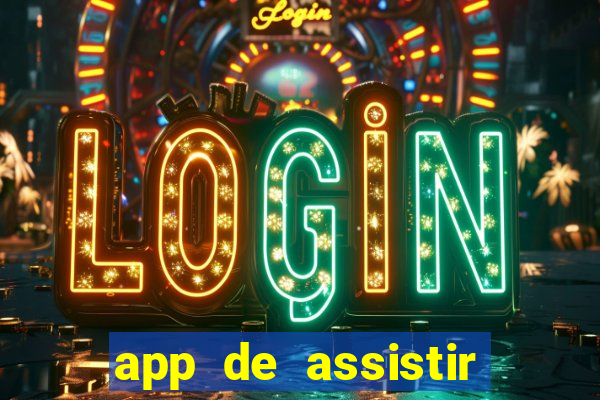 app de assistir jogo ao vivo gratis